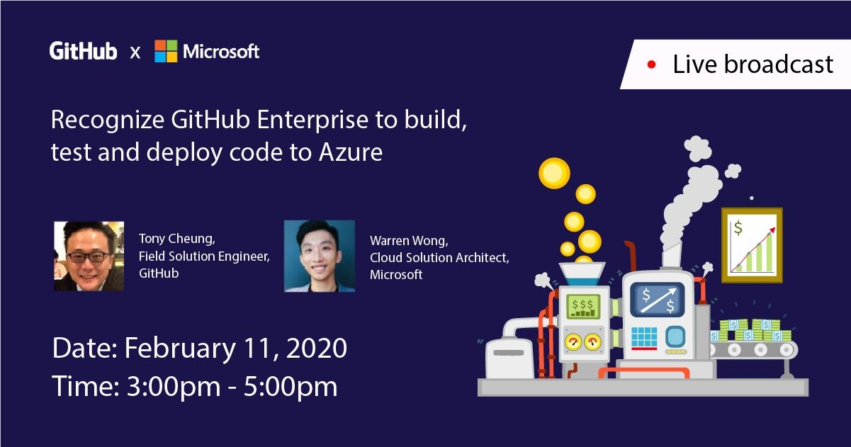 Live broadcast – Recognize GitHub Enterprise to build, test and deploy code to Azure